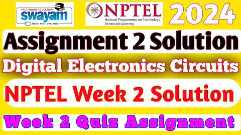 NPTEL Digital Electronics Circuit Assignment 2 Solution||2024 Week 2 ||NPTEL Assignment Solution 2