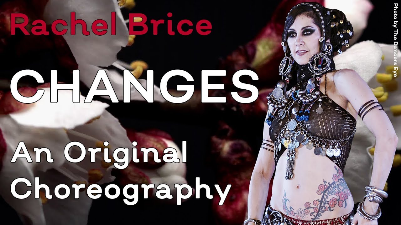 "Changes" - An Original Choreography Preview from Rachel Brice