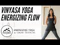 Vinyasa Energizing Yoga Flow (30 min) - Rajni Tripathi