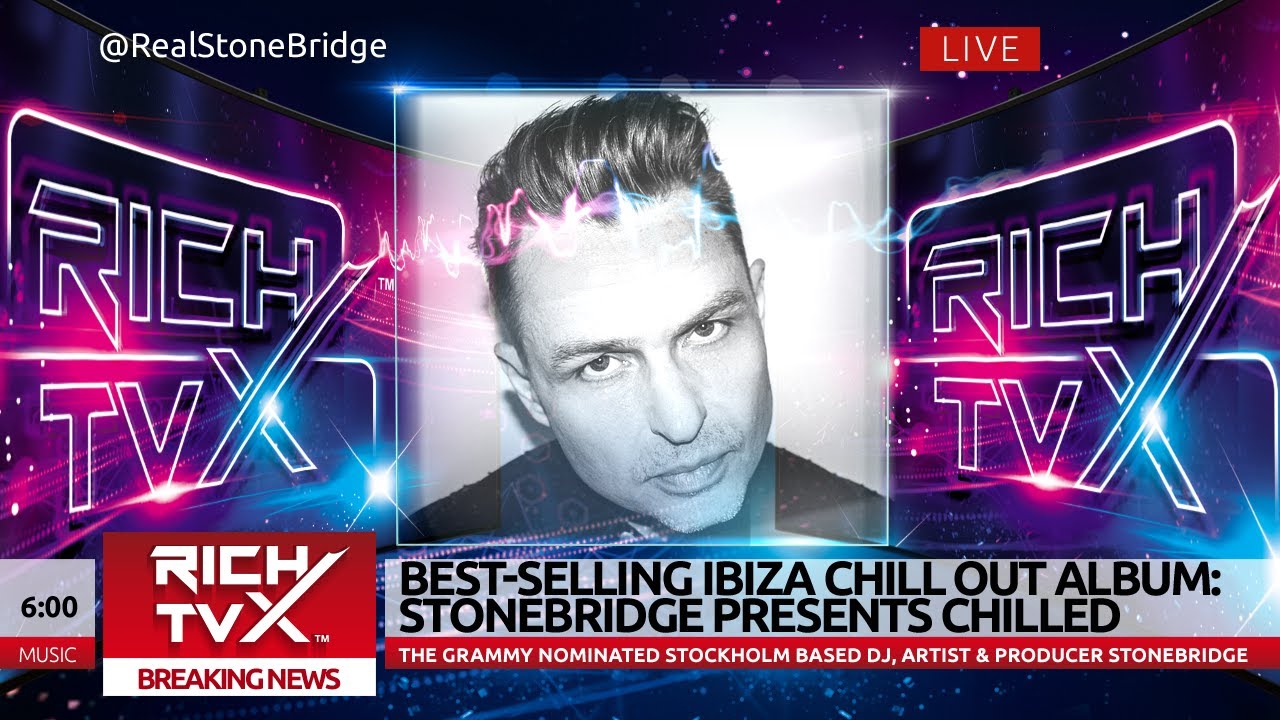 Most Popular & Best-Selling Ibiza Chill Out Album: Discover StoneBridge Presents Chilled
