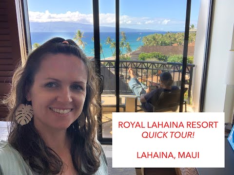 ROYAL LAHAINA RESORT MAUI - A QUICK TOUR IN 2021!