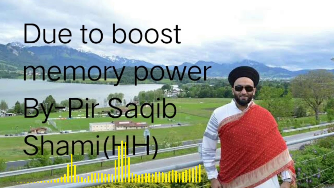 How to improve memory power By-Pir Saqib Shami