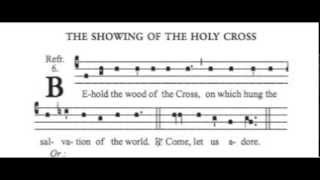Video thumbnail of "Behold the wood of the Cross"