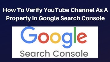 How to verify YouTube channel as a property in Google Search console