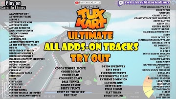 SuperTuxKart Ultimate All Adds On Track from A to L {Part 1}