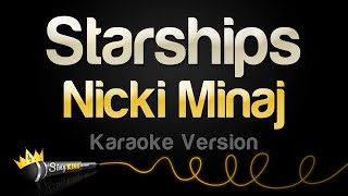 Nicki Minaj - Starships (Karaoke Version) Resimi