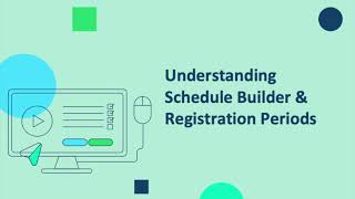 Understanding Schedule Builder & Registration Periods screenshot 5