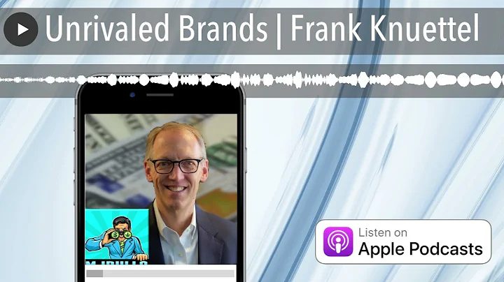 Unrivaled Brands | Frank Knuettel
