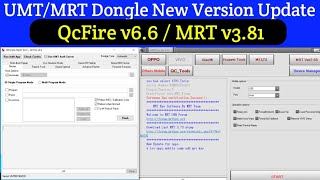 UMT/MRT Dongle New Version Update | UMT QcFire v6.6 / MRT v3.81 New Update Xiaomi X10 and X10Pro 5G