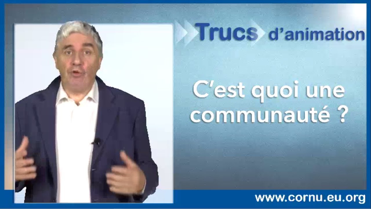 C'est quoi une communauté ?