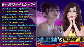 Lagu dangdut hits Zaskia gotik vs Siti badriyah