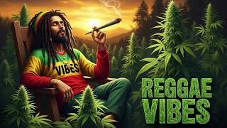 🔥 High-Grade Reggae Vibes | Reggae for the Soul