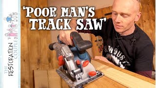 WHAT EVERY CIRCULAR SAW NEEDS  Straight Cuts Every Time!