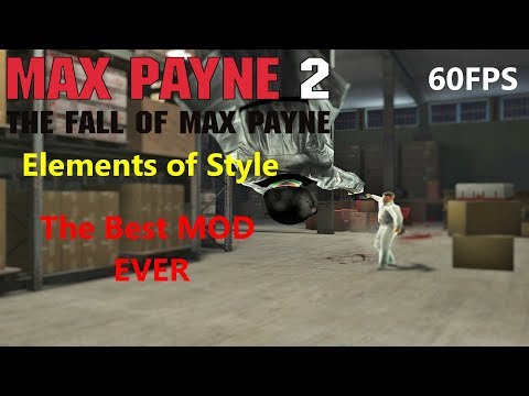 Max Payne 2 Elements Of Style The Best Mod 60FPS GTX 950M