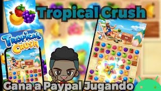Tropical Crush gana a paypal jugando 🖲 retiro mínimo $10 usd screenshot 4