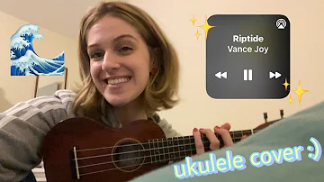 Riptide - Vance Joy (ukulele cover)