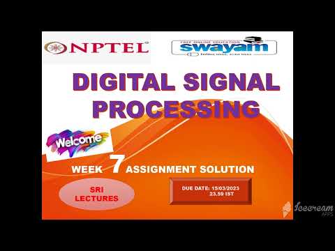 💥WEEK 7💥DIGITAL SIGNAL PROCESSING ASSIGNMENT ANSWER💥