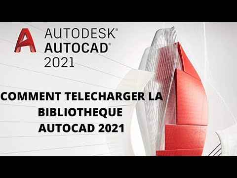 Comment Télécharger La Bibliothèque  (Autocad 2021 de A a Z)