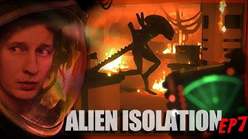 Well Things Have Gone To Shit | Alien Isolation - Part 7