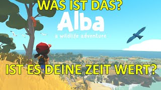 Alba A Wildlife Adventure - Was Ist Das Und Ist Es Deine Zeit Wert?