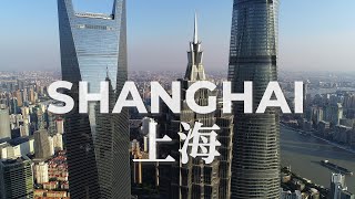 Shanghai Skyline from Above - Flying over China's most Cosmopolitan City | Aerial Drone Tour