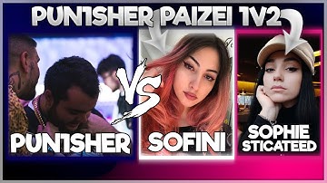 PUNISHER ΠΑΙΖΕΙ 1V2 ΜΕ SOFINI & SOPHIESTICATEED!