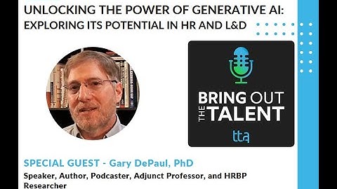 Unlocking the Power of Generative AI: Exploring its Potential in HR and L&D