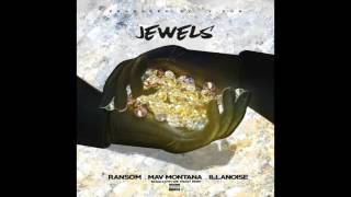 Jewels - Da Cloth Maverick And Illanoise Ft Ransom Prod By Vdon
