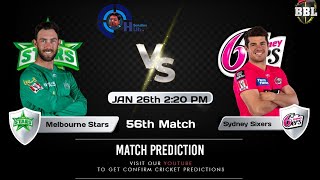 BBL 2020 56th Match Prediction Sydney Sixers vs Melbourne Stars | SYS vs MS | Dream 11