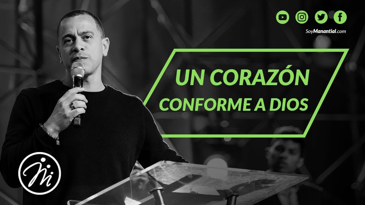 Un Corazón Conforme A Dios | Pastor David Cañas - YouTube