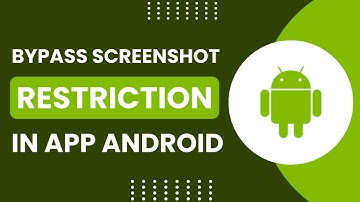 Bypass/Remove Screenshot Restriction in Apps on Android No Root