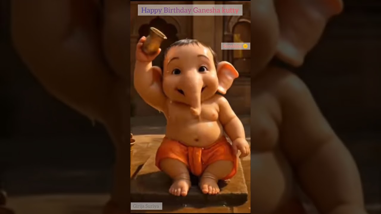 Happy Birthday Ganesha kutty🥳 