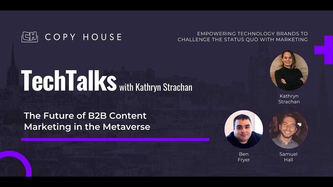 The Future of B2B Content Marketing in the Metaverse | Copy House Webinar