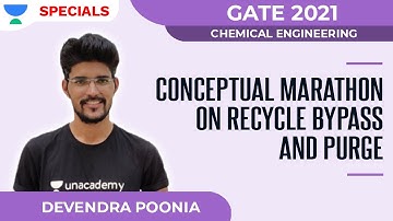 Recycle Bypass and Purge | Conceptual Series | GATE 2021 | Devendra Poonia