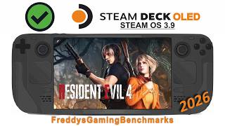 Resident Evil 4 2023 (Test 03.2026) on Steam Deck OLED with Steam OS 3.9