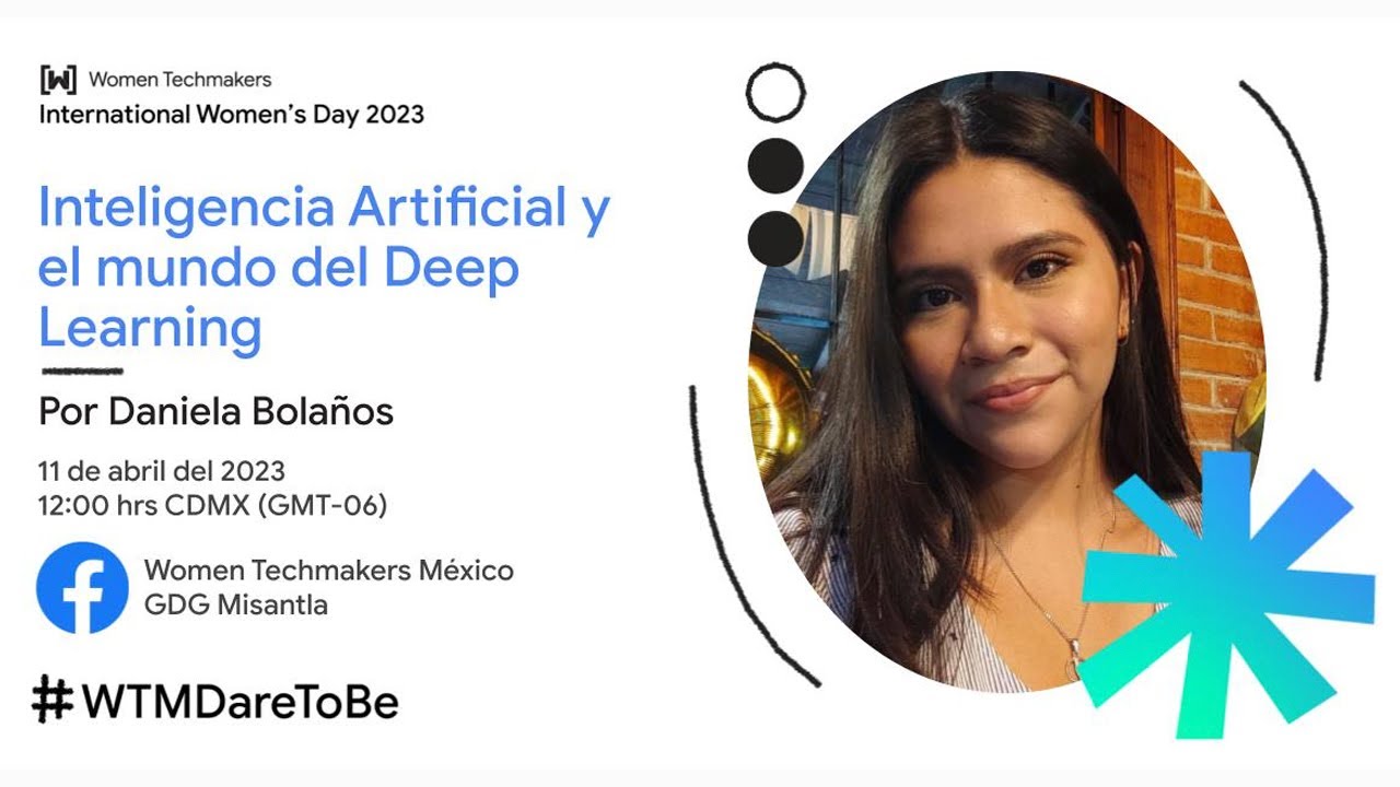 Inteligencia Artificial y el mundo del Deep Learning | Daniela Bolaños ...