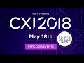 PSFK 2018 Conference: CXI Event Introduction