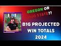 Oregon or ohio state  b1g win totals college football 2024