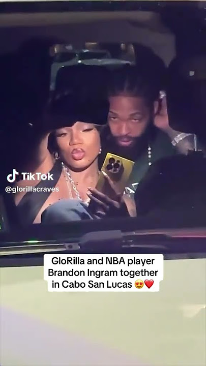Rapper Glorilla and nba player Brandon Ingram in cabo together boo’d up#relationships#love#marriage