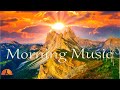 💛Calming Morning 432Hz Music - Positive Thinking & Energy - The Road To Happiness - Healing Nature