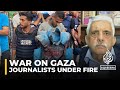 Israel’s war on Gaza has led to the highest number of deaths of media workers on record