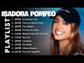 ISADORA POMPEO || Melhores músicas gospel 2024 || Minha Morada , Bênçãos Que Não Têm Fim