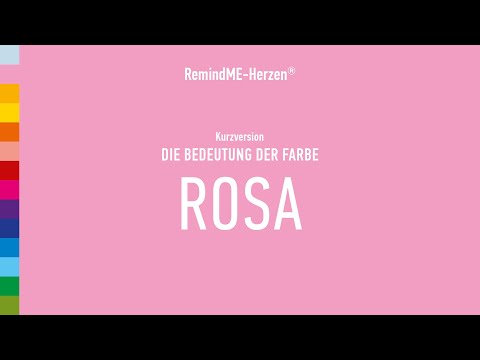 RemindME-Herzen - Bedeutung der Farbe ROSA (Kurzversion)