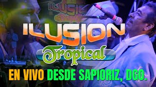 Ilusión Tropical en Vivo desde Sapioriz