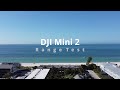 DJI Mini 2  Range Test