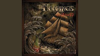 Video thumbnail of "The Moorings - Les Bras Piqués"