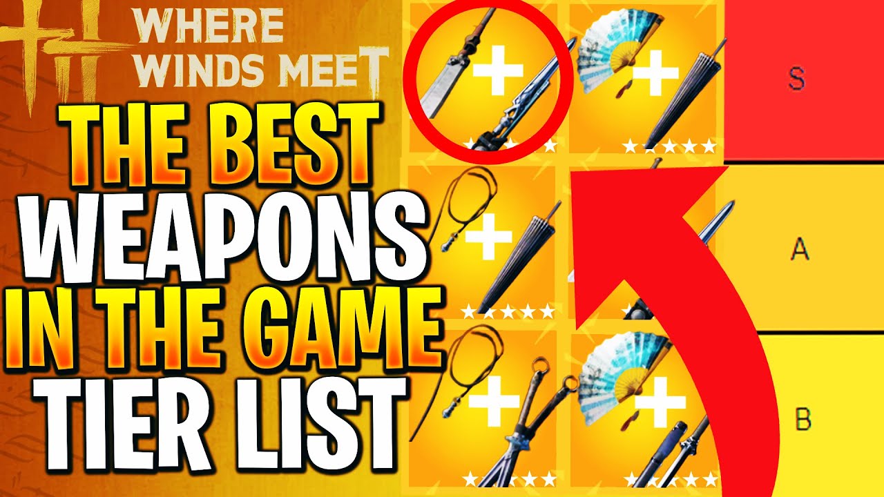 Where Winds Meet Tier List | Best Weapon Combos For PVE & PVP - YouTube