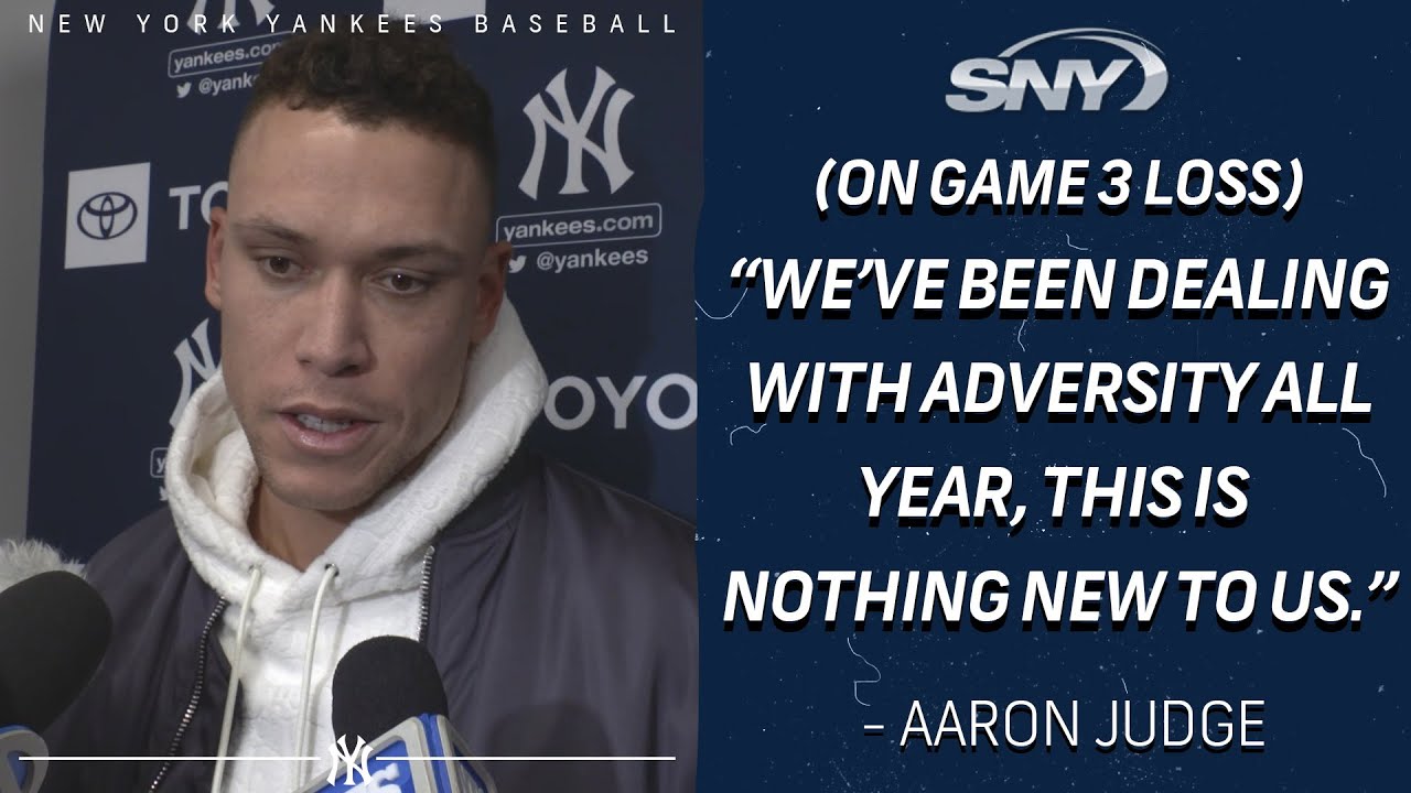 Aaron Judge 'We've been dealing with adversity all year long, this is