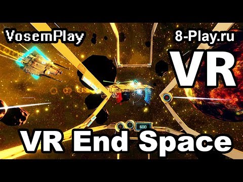 VR End Space - PSVR - Gameplay - Прохождение