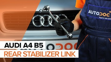 DIY How to change rear Anti Roll Bar Link on AUDI A4 B5 | AUTODOC